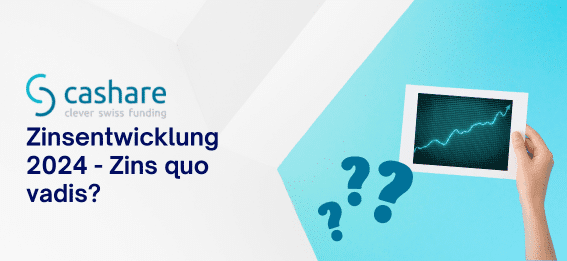 Interest Rate Development 2024 – Where Are Rates Headed?