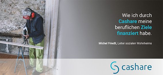 So profitiert Herr Friedli durch ein Darlehen von Cashare